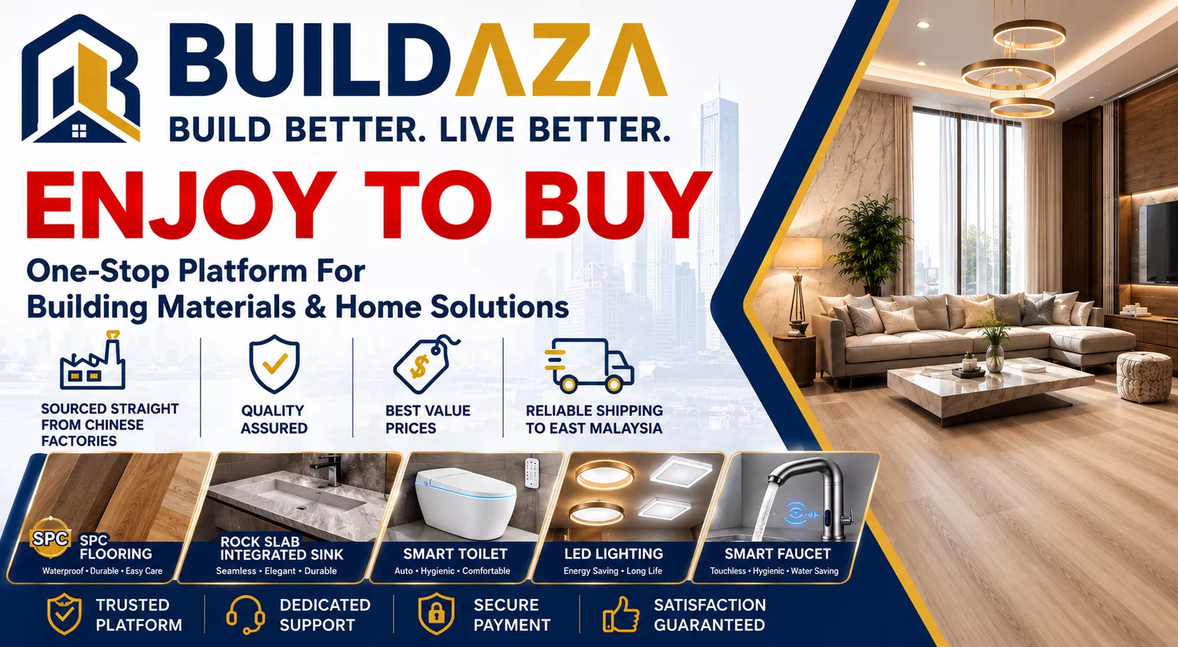 ENJOY TO BUY: Buildaza one-stop building materials & home solutions platform, showcasing modern living space and building